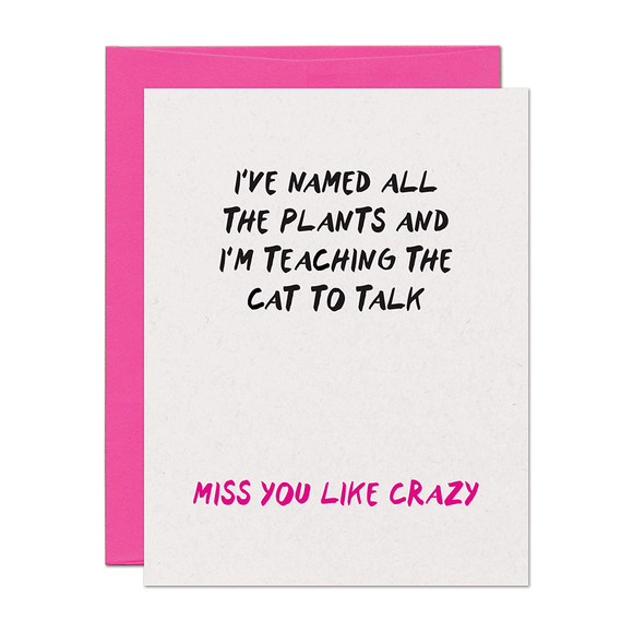Miss You Like Crazy Card
