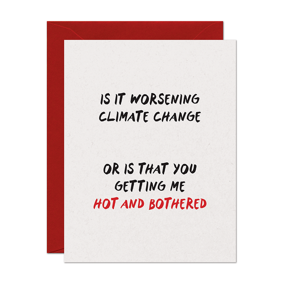 Climate Change Sexy Love Card