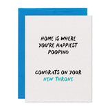 New Throne Pooping Home Congratulations Card