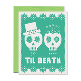 SALE - Til Death Wedding Love Card