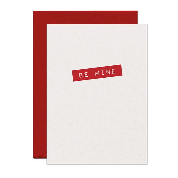 CLEARANCE - Be Mine Love Card