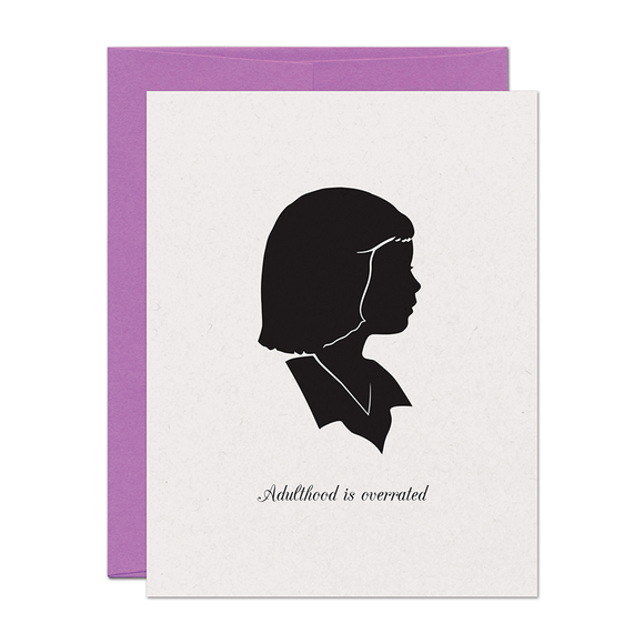 CLEARANCE - Adulthood is Overrated Birthday Support Card