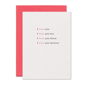 CLEARANCE - Want You Forever Love Card