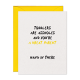 Asshole Toddlers Support Card