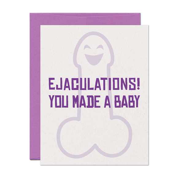 Ejaculations Baby Card