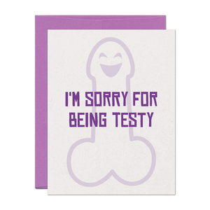 SALE - Being Testy I'm Sorry Card