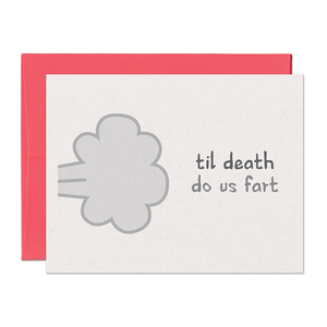 Til Death Do Us Fart Love Card