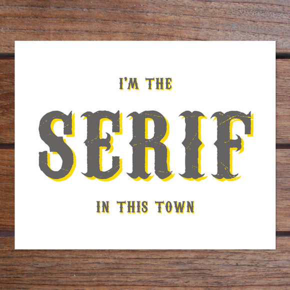 CLEARANCE - Town Serif Art Print (8 x 10