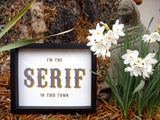 CLEARANCE - Town Serif Art Print (8 x 10")